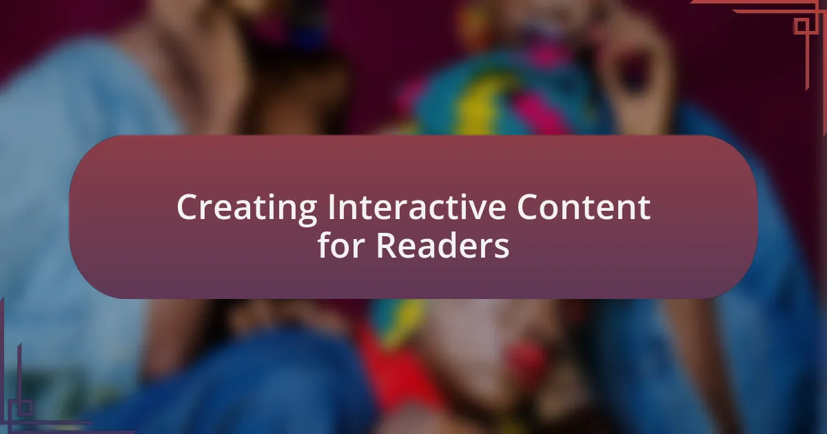 Creating Interactive Content for Readers