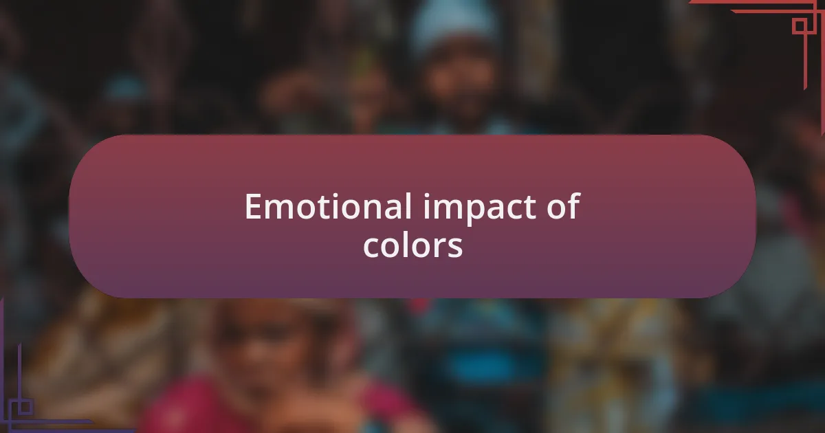 Emotional impact of colors