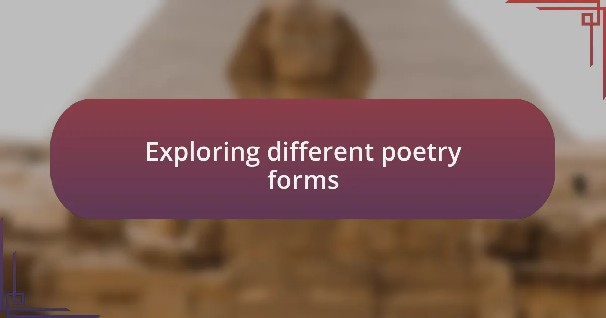 Exploring different poetry forms