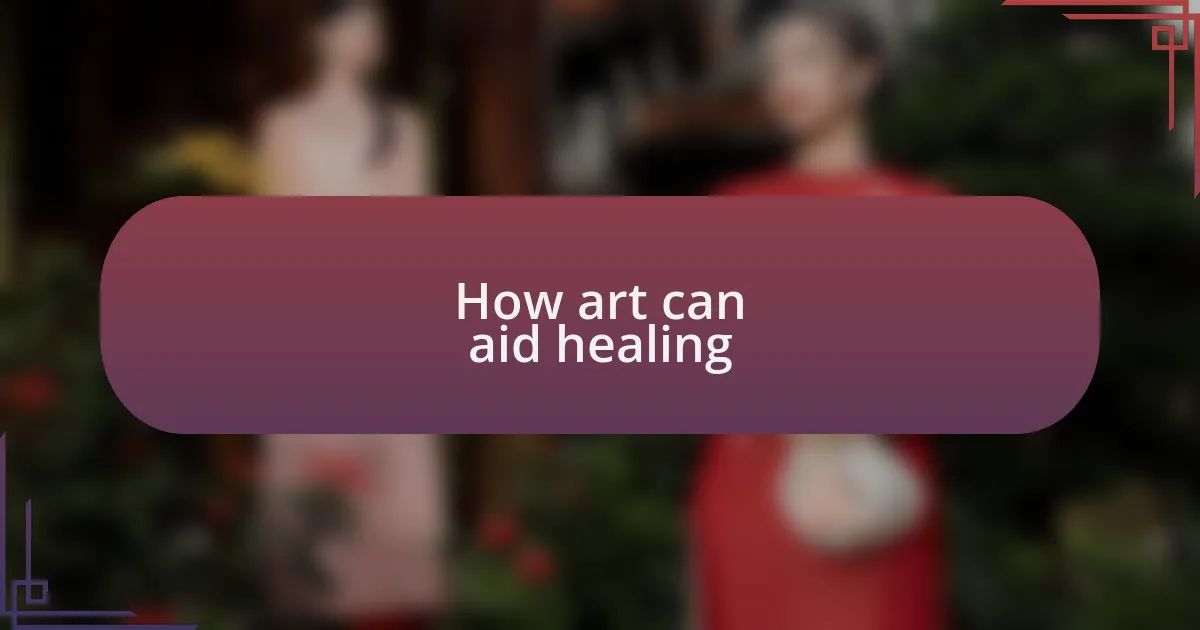 How art can aid healing