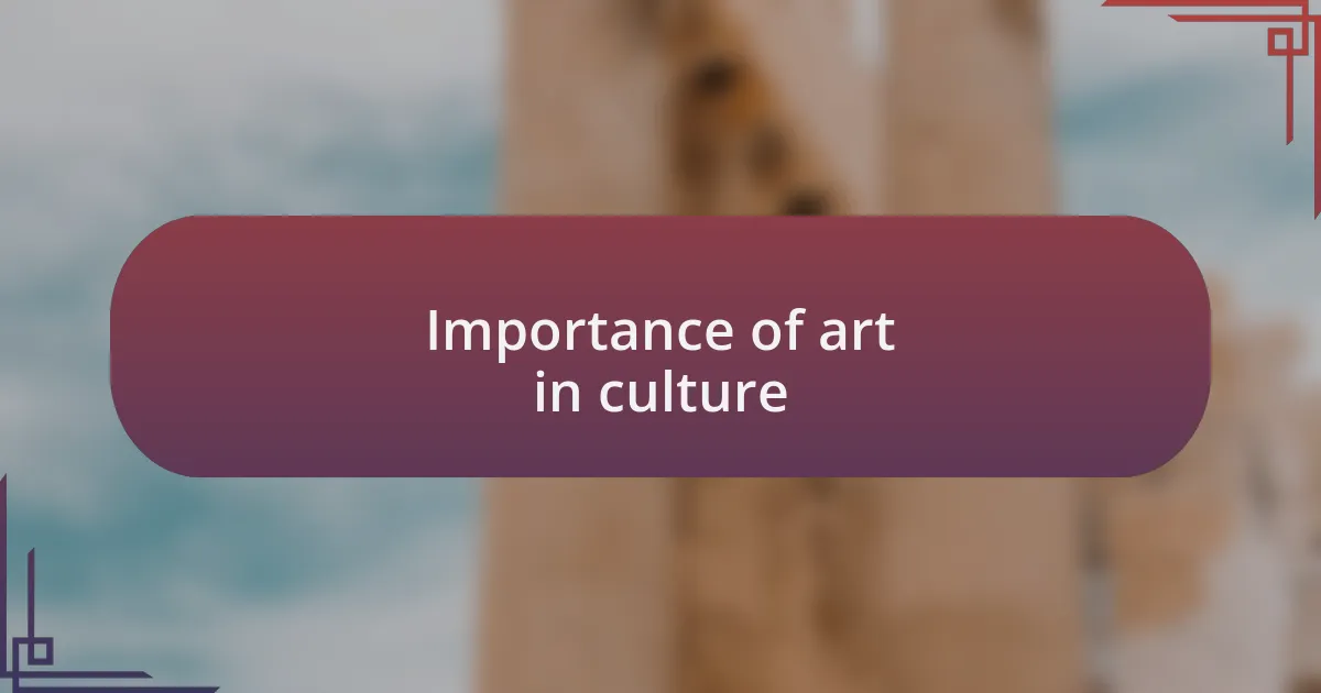 Importance of art in culture