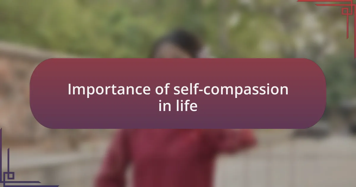 Importance of self-compassion in life