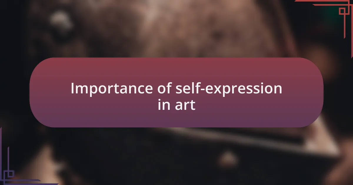 Importance of self-expression in art