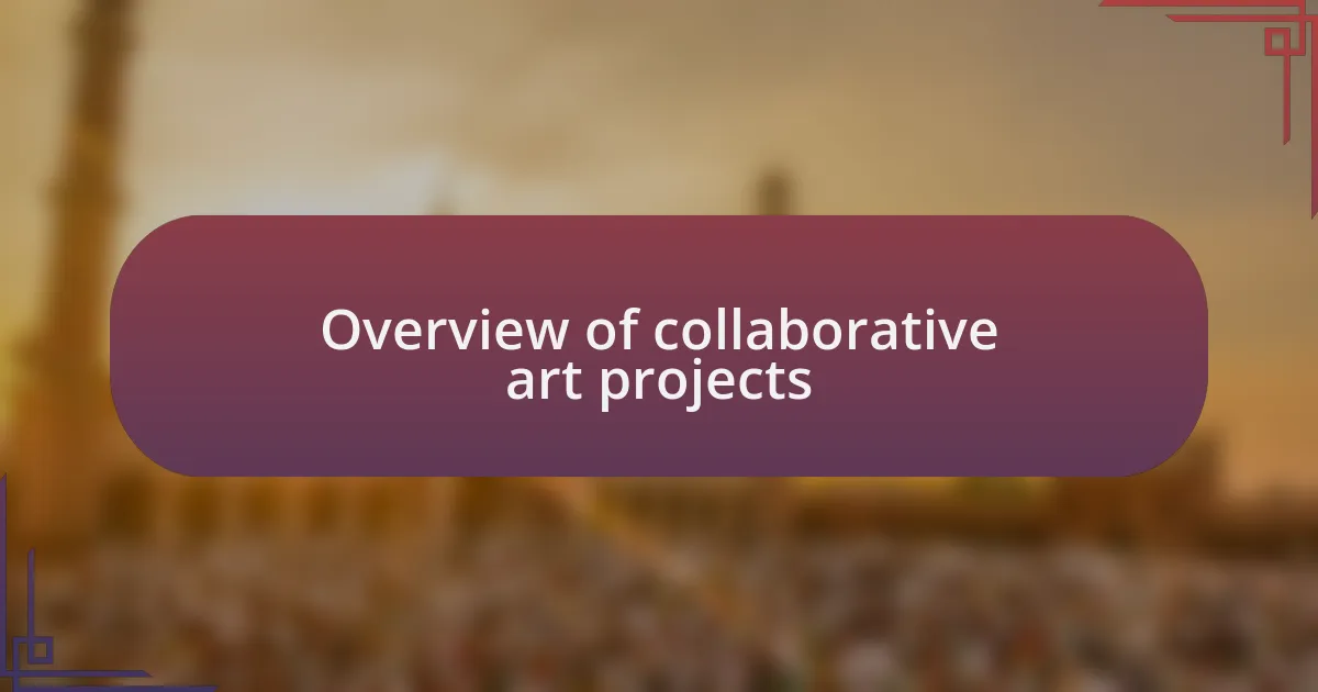Overview of collaborative art projects