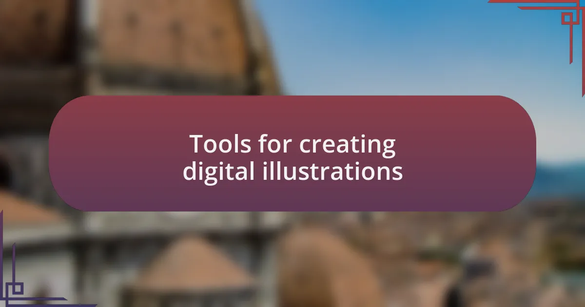 Tools for creating digital illustrations