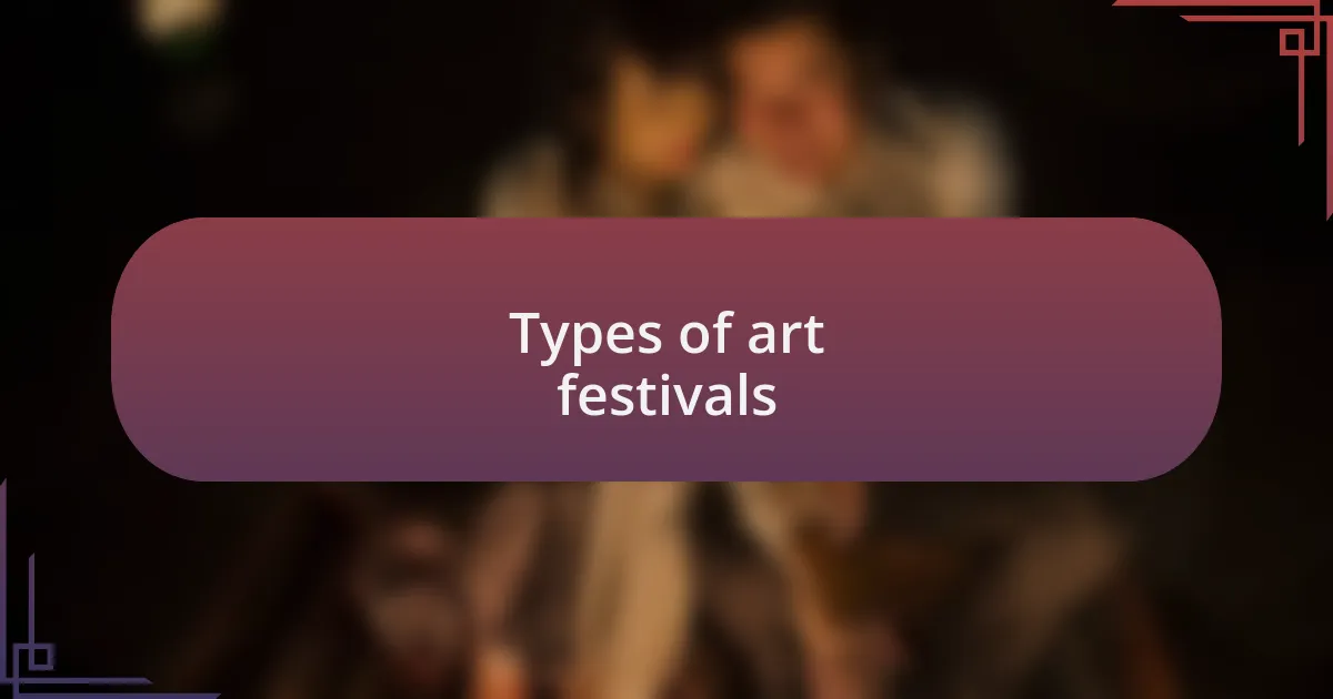 Types of art festivals