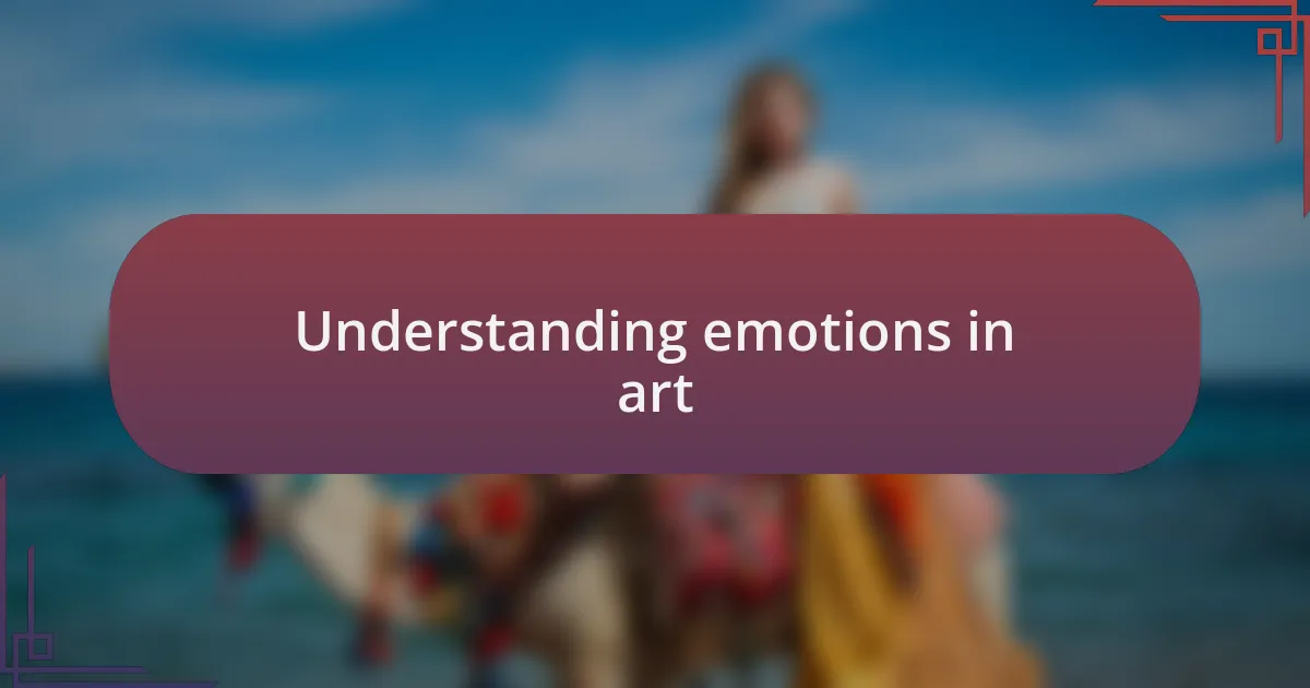 Understanding emotions in art