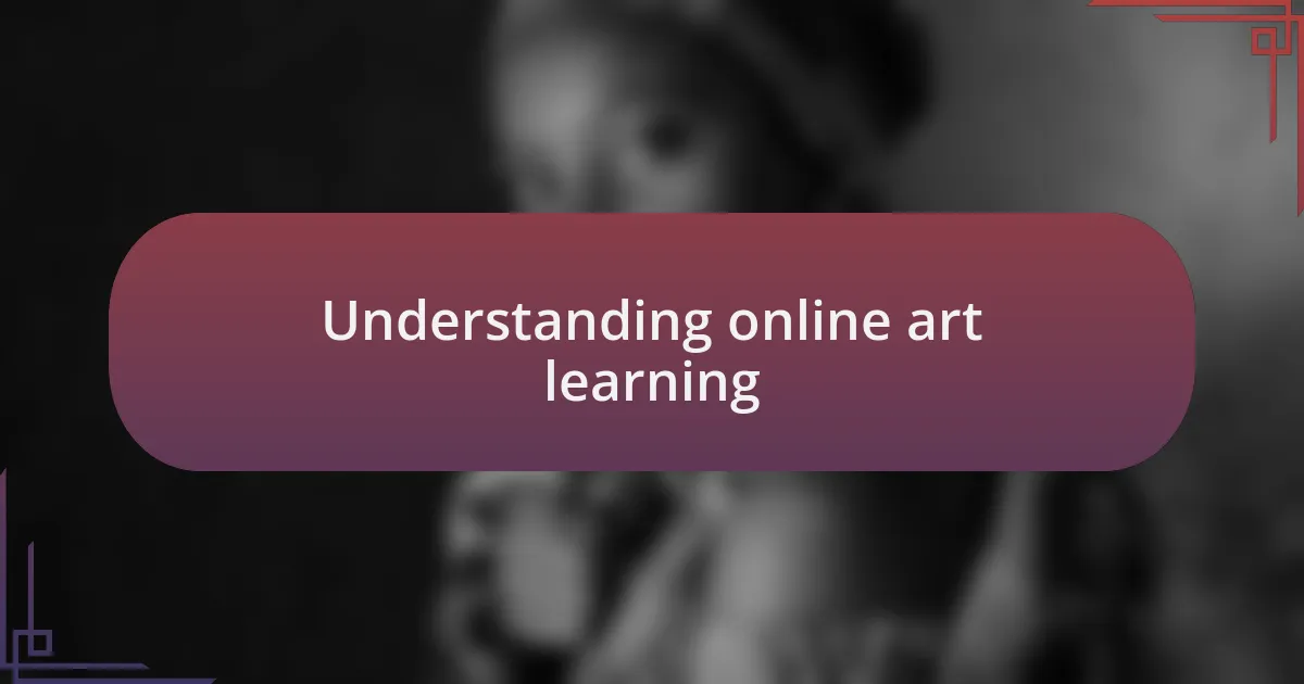 Understanding online art learning